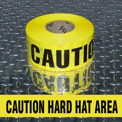 BARRICADE TAPE - CAUTION HARD HAT AREA