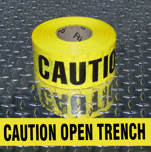BARRICADE TAPE - CAUTION OPEN TRENCH - BARRICADE TAPE - CAUTION OPEN TRENCH, 3”X1000,