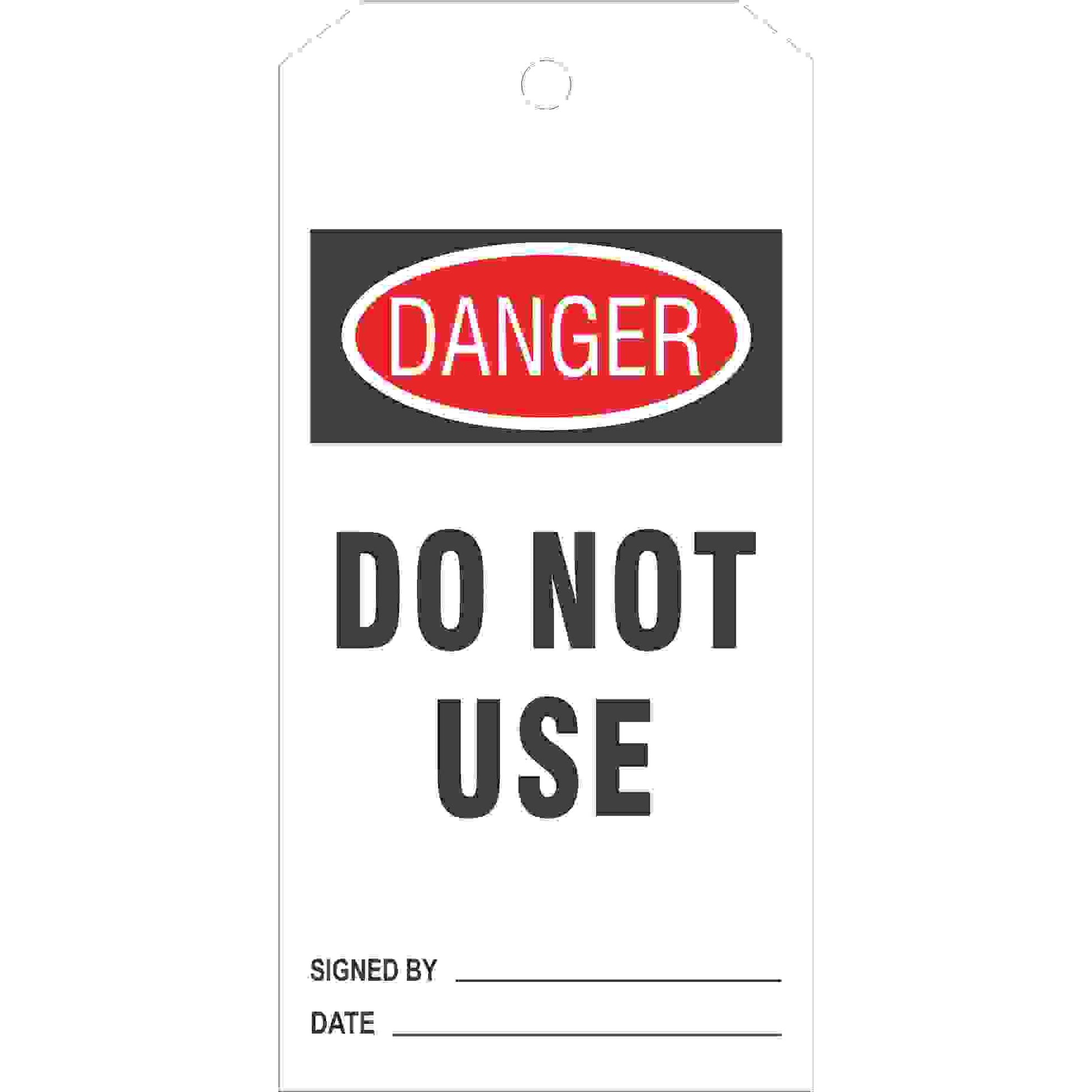 DANGER DO NOT USE TAGS - DANGER DO NOT USE TAGS, 6.125X3, Rigid Vinyl