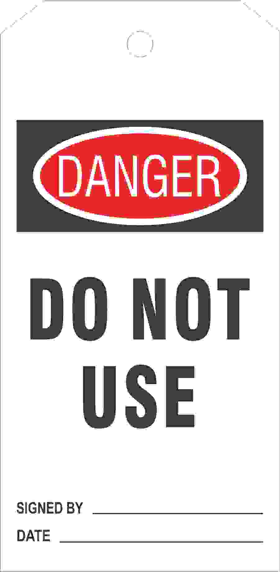 DANGER DO NOT USE TAGS - DANGER DO NOT USE TAGS, 6.125X3, Rigid Vinyl