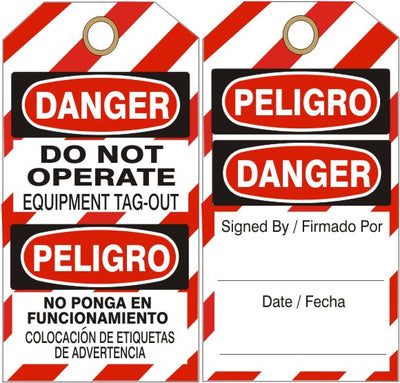 DO NOT OPERATE EQUIPMENT TAG-OUT PELIGRO NO PONGA TAG
