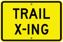 TRAIL X-ING - WARNING TRAFFIC SIGN