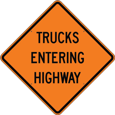 TRUCKS ENTERING HIGHWAY - WARNING TRAFFIC SIGN - TRUCKS ENTERING HIGHWAY - WARNING TRAFFIC SIGN, 48” DIA, Aluminum (.080) HIP Reflective
