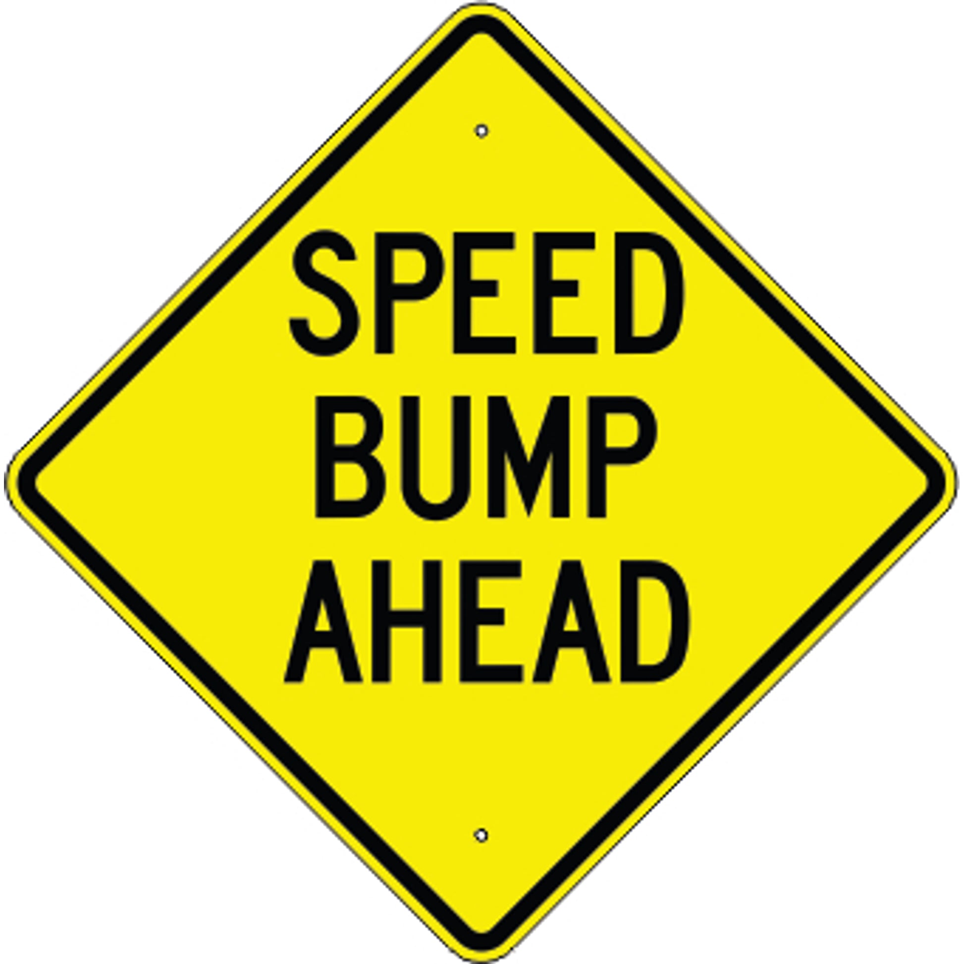 SPEED BUMP AHEAD - WARNING TRAFFIC SIGN - SPEED BUMP AHEAD - WARNING TRAFFIC SIGN, 36” DIA, Aluminum (.080) EGP Reflective