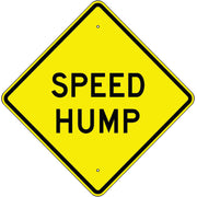 SPEED HUMP - WARNING TRAFFIC SIGN - SPEED HUMP - WARNING TRAFFIC SIGN, 24x24, Aluminum (.080) EGP Reflective