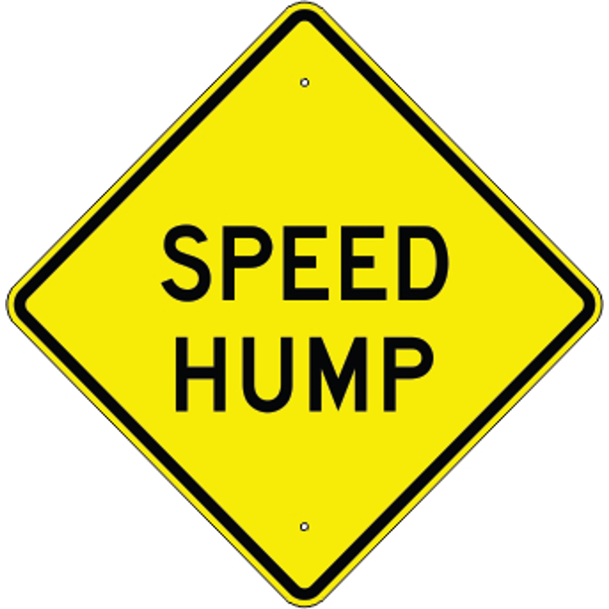 SPEED HUMP - WARNING TRAFFIC SIGN - SPEED HUMP - WARNING TRAFFIC SIGN, 24x24, Aluminum (.080) EGP Reflective
