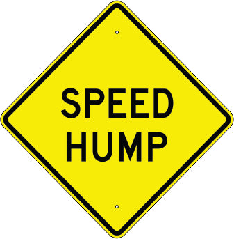 SPEED HUMP - WARNING TRAFFIC SIGN