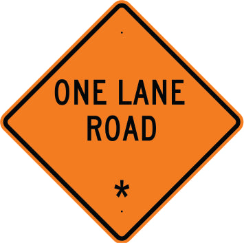 ONE LANE ROAD REPLACE WITH: AHEAD 500 FEET 1000 FEET