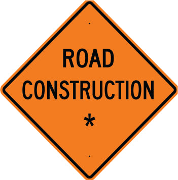 ROAD CONSTRUCTION REPLACE WITH: AHEAD 500 FEET 1000 FEET 1500