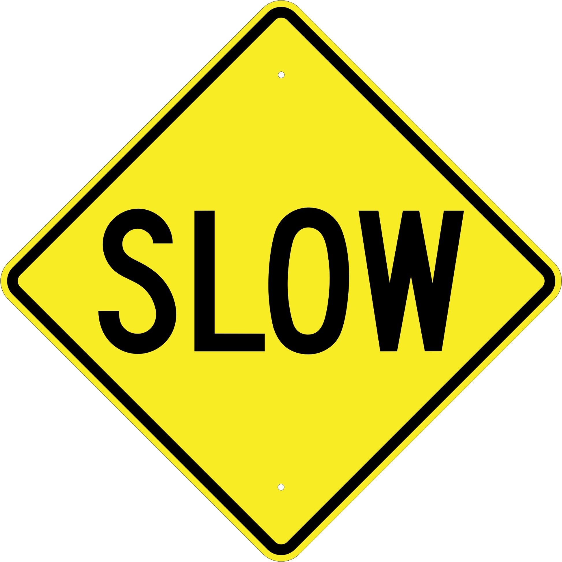 SLOW - WARNING TRAFFIC SIGN - SLOW - WARNING TRAFFIC SIGN, 36X36, Aluminum (.080) EGP Reflective