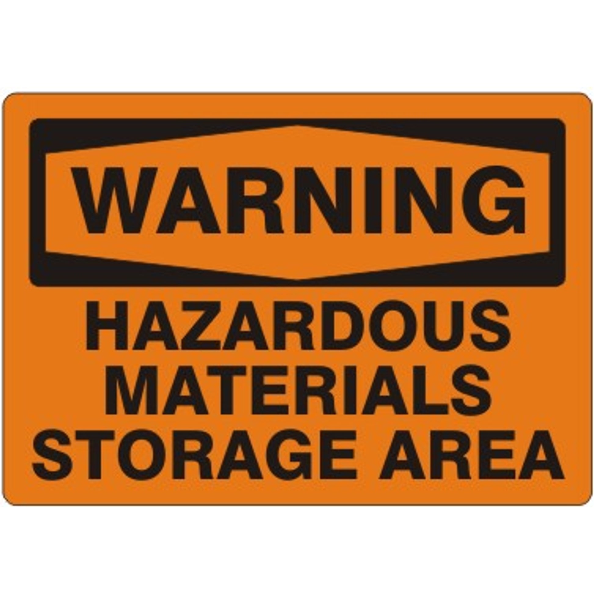 HAZARDOUS MATERIALS STORAGE AREA - WARNING SIGN - HAZARDOUS MATERIALS STORAGE AREA - WARNING SIGN, 10X14, Adhesive Vinyl