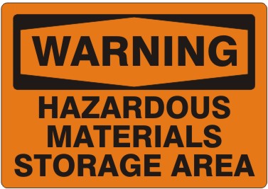 HAZARDOUS MATERIALS STORAGE AREA - WARNING SIGN