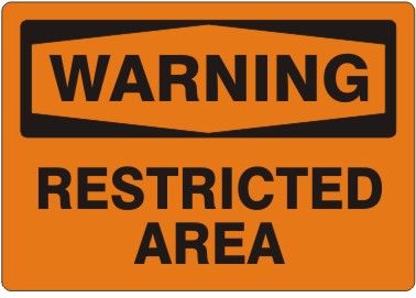 RESTRICTED AREA - WARNING SIGN